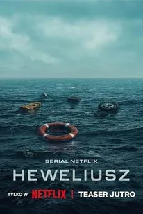 Heweliusz (2025) ฝ่าคลื่นทะเลคลั่ง (2025) poster
