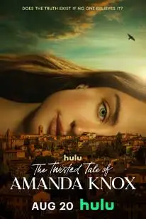 The Twisted Tale of Amanda Knox (2025) (2025) poster