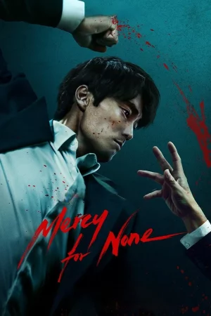 Mercy for None (2025) ดับแค้นไร้ปรานี (2025) poster